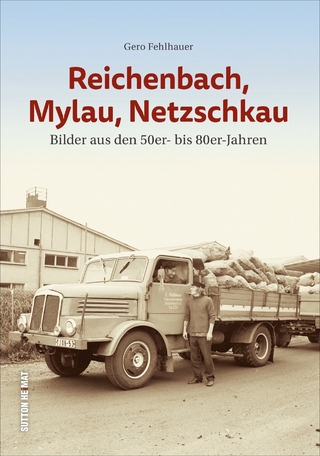 Reichenbach, Mylau, Netzschkau