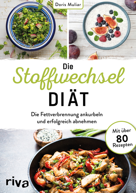 Die Stoffwechsel-Di&auml;t - Doris Muliar