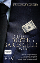 Dieses Buch ist bares Geld wert - Markus Els&auml;sser