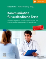 Kommunikation für ausländische Ärzte - Farhan, Nabeel Khaled Naji; Wirsching, Michael