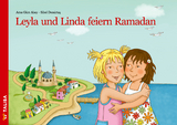 Leyla und Linda feiern Ramadan - Arzu G&uuml;rz Abay