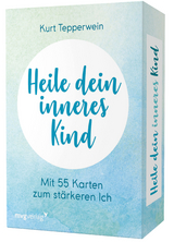 Heile dein inneres Kind - Kurt Tepperwein