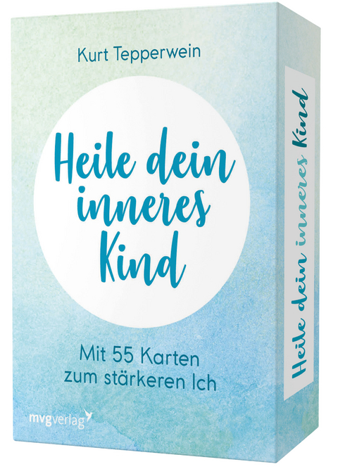 Heile dein inneres Kind - Kurt Tepperwein