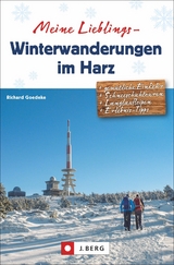 Meine Lieblings-Winterwanderungen im Harz - Richard Goedeke