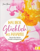Mal dich gl&uuml;cklich mit Aquarell - Jean Haines