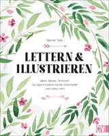 Lettern & Illustrieren - Hanne Türk