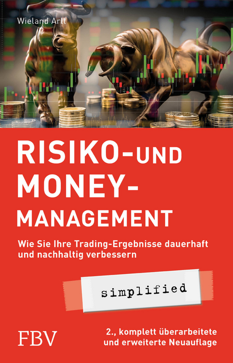 Risiko- und Money-Management simplified - Wieland Arlt