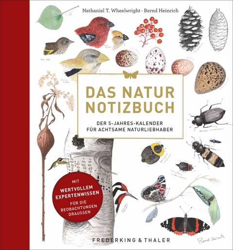 Das Natur Notizbuch - Nathaniel T. Wheelwright, Bernd Heinrich