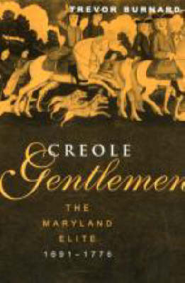 Creole Gentlemen -  Trevor Burnard