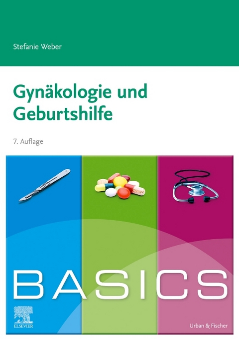 BASICS Gyn&auml;kologie und Geburtshilfe - Stefanie Weber