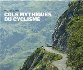 Cols mythiques du cyclisme - Michael Blann
