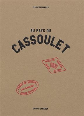 Au pays du cassoulet