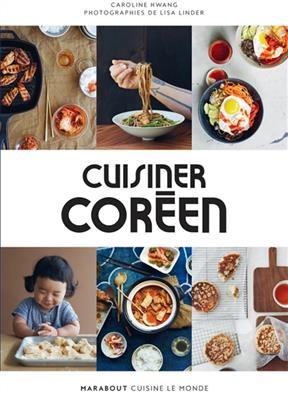 Cuisiner cor&eacute;en - Carolien Hwang