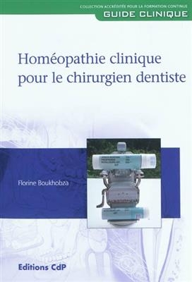 HOMEOPATHIE CLINIQUE POUR CHIRUGIEN DENT