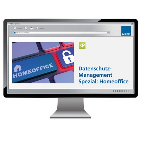 Datenschutz-Management Spezial: Homeoffice - Eugen Ehmann, Andreas Grimme, Eberhard H&auml;cker, Doris Kiefer, Ulrich Neef, Oliver Schonschek, Robert Selk, Martin Vogt-Puhl