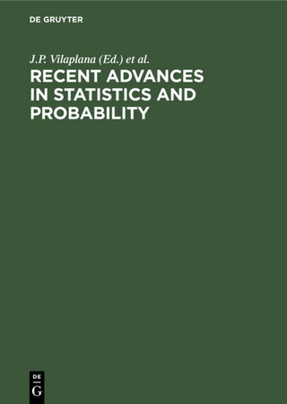 Recent Advances in Statistics and Probability