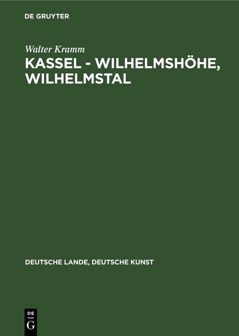 Kassel - Wilhelmsh&ouml;he, Wilhelmstal - Walter Kramm