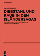 Diebstahl und Raub in den Isl&auml;ndersagas - Daniela Hahn