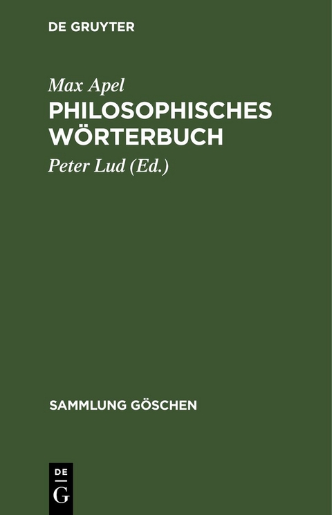 Philosophisches W&ouml;rterbuch - Max Apel