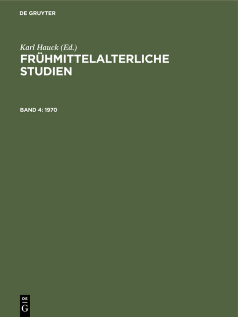 Fr&uuml;hmittelalterliche Studien / 1970 - 