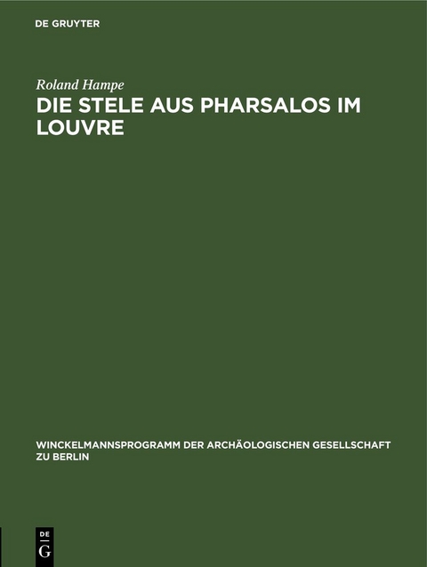 Die Stele aus Pharsalos im Louvre - Roland Hampe