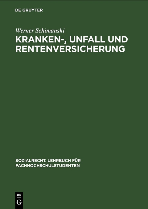 Kranken-, Unfall und Rentenversicherung - Werner Schimanski