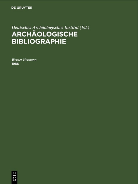 Arch&auml;ologische Bibliographie / 1986 - Werner Hermann
