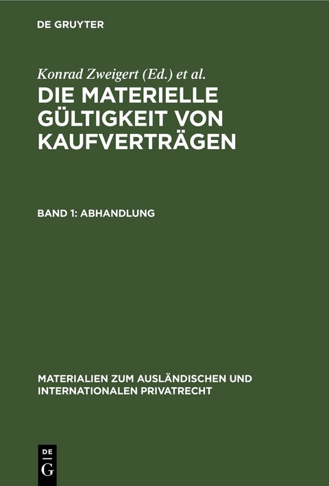 Die materielle G&uuml;ltigkeit von Kaufvertr&auml;gen / Abhandlung - 