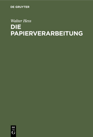 Die Papierverarbeitung