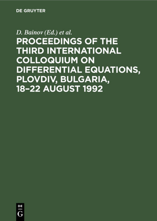 Proceedings of the Third International Colloquium on Differential Equations, Plovdiv, Bulgaria, 18–22 August 1992
