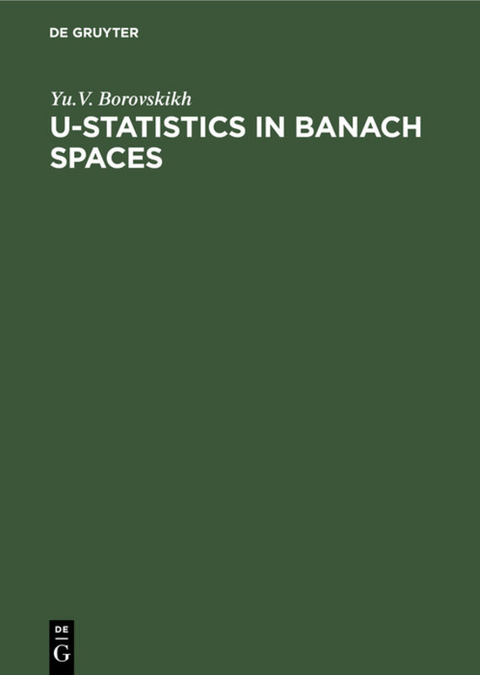 U-Statistics in Banach Spaces - Yu. V. Boroskikh