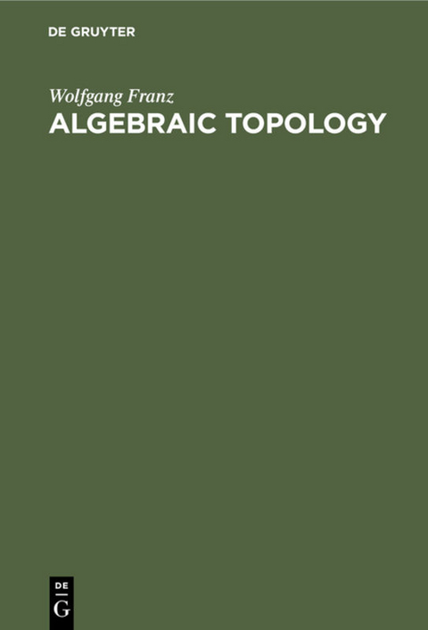 Algebraic Topology - Wolfgang Franz