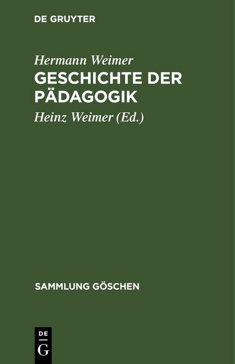 Geschichte der P&auml;dagogik - Hermann Weimer