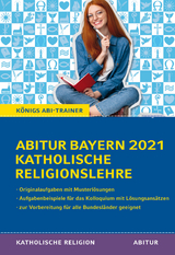 Abitur Bayern 2021 Katholische Religionslehre - J&uuml;rgen Bethke