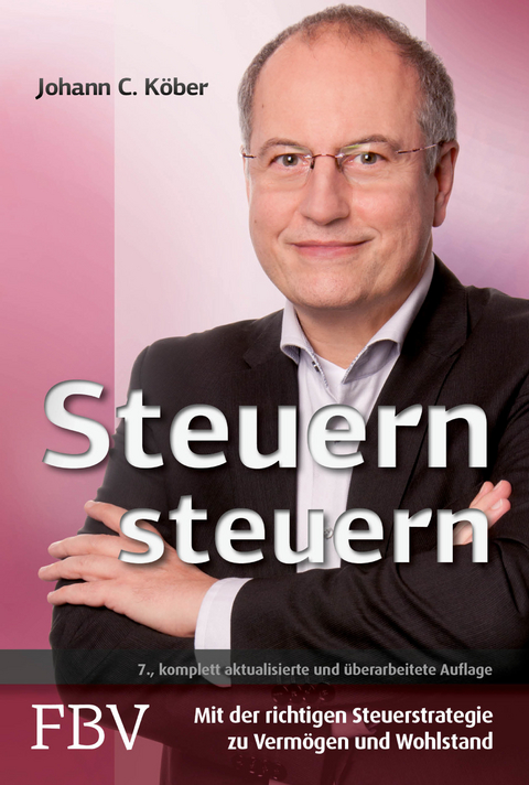 Steuern steuern - Johann C. K&ouml;ber