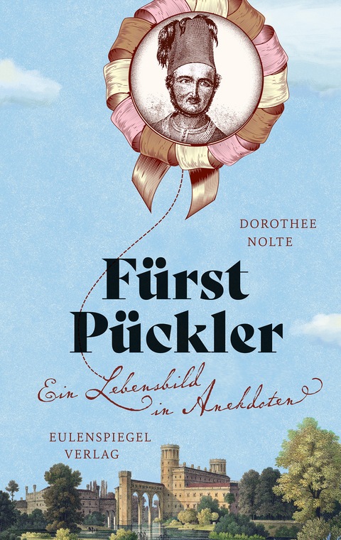 F&uuml;rst P&uuml;ckler - Dorothee Nolte