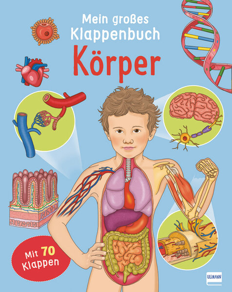 Mein gro&szlig;es Klappenbuch - K&ouml;rper - Eleonora Barsotti