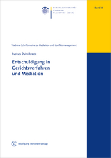 Entschuldigung in Gerichtsverfahren und Mediation - Justus Duhnkrack