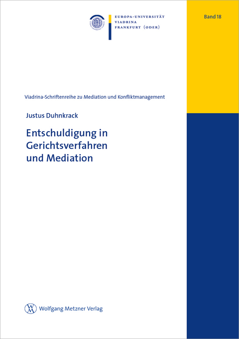 Entschuldigung in Gerichtsverfahren und Mediation - Justus Duhnkrack