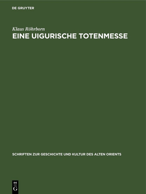 Eine uigurische Totenmesse - Klaus R&ouml;hrborn