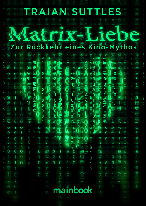 Matrix-Liebe - Traian Suttles