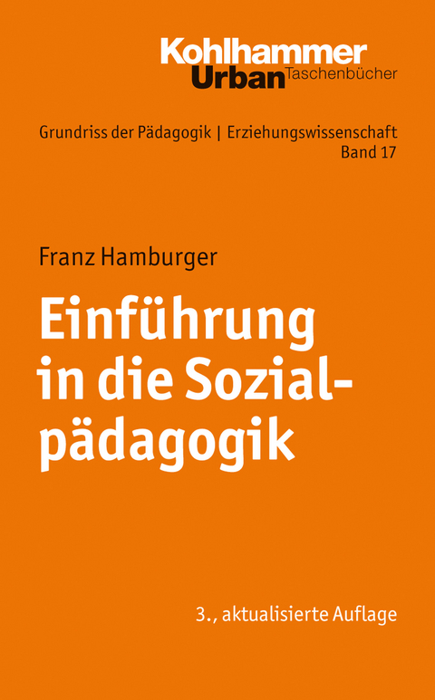 Einf&uuml;hrung in die Sozialp&auml;dagogik - Franz Hamburger