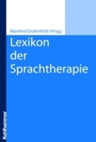 Lexikon der Sprachtherapie -  Manfred Grohnfeldt