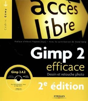 Gimp 2 efficace : dessin et retouche de photo -  GEMY CEDRIC