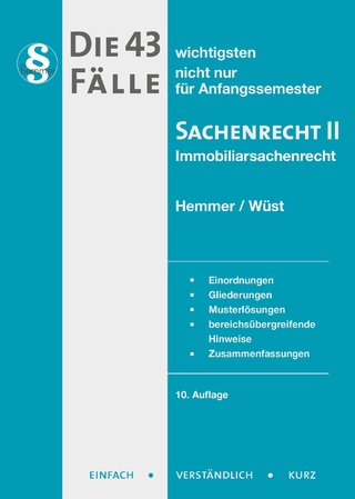 Die 43 wichtigsten Fälle Sachenrecht II