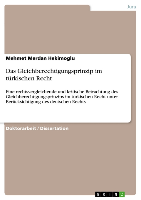 Das Gleichberechtigungsprinzip im t&uuml;rkischen Recht -  Mehmet Merdan Hekimoglu