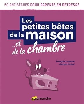 PETITES BETES DE LA MAISON ET DE LA CHAM