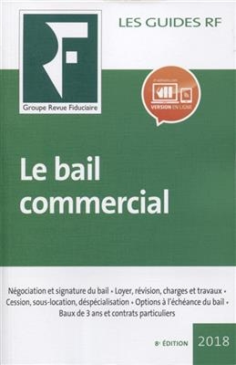 LE BAIL COMMERCIAL 2018 - NEGOCIATION ET