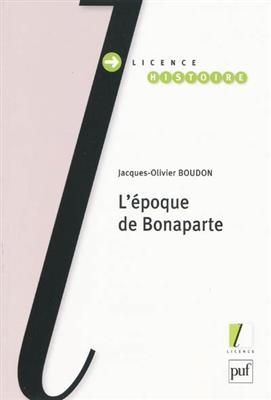 L'&eacute;poque de Bonaparte - Jacques-Olivier Boudon