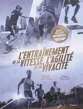L'entrainement de la vitesse, de l'agilite et de la vivacite